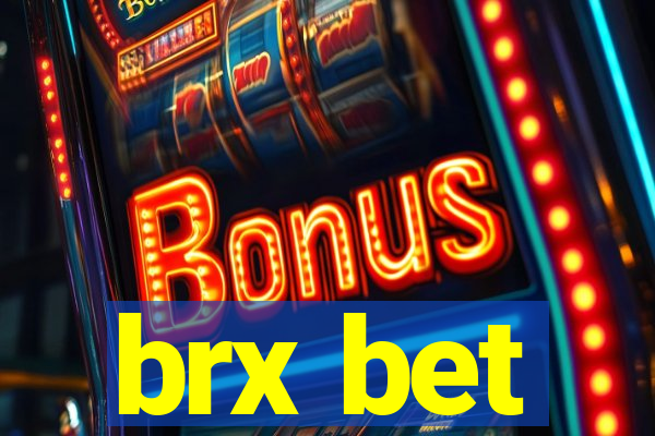 brx bet