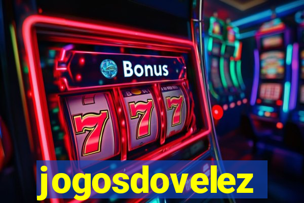 jogosdovelez