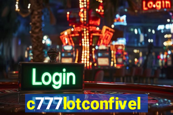 c777lotconfivel