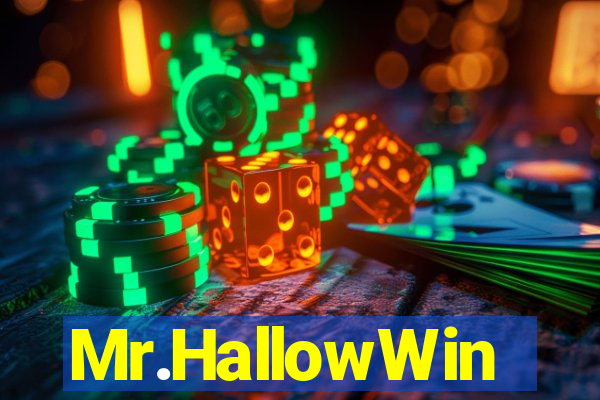 Mr.HallowWin