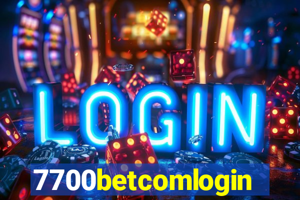 7700betcomlogin