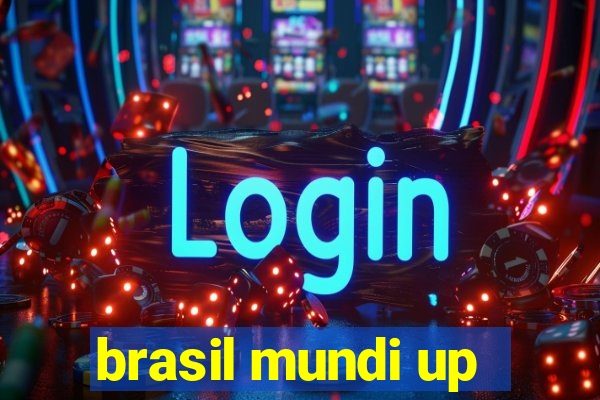 brasil mundi up