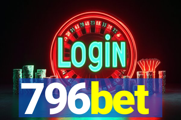 796bet