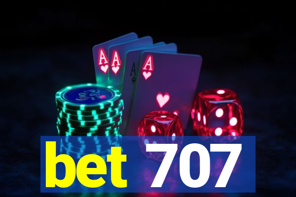 bet 707