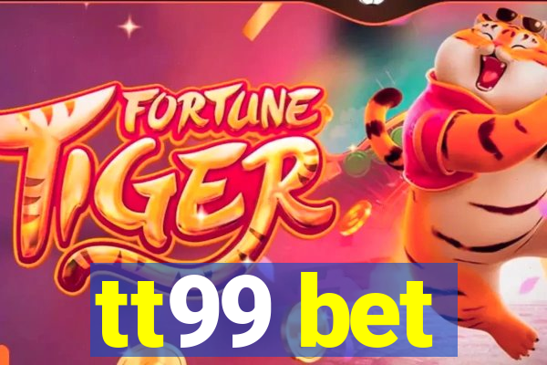 tt99 bet