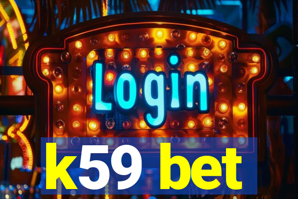 k59 bet