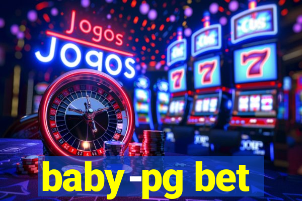 baby-pg bet