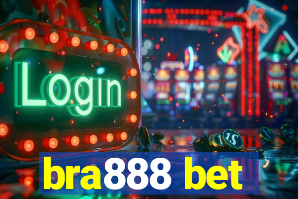 bra888 bet