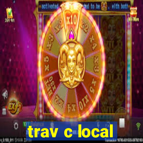 trav c local