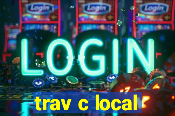 trav c local