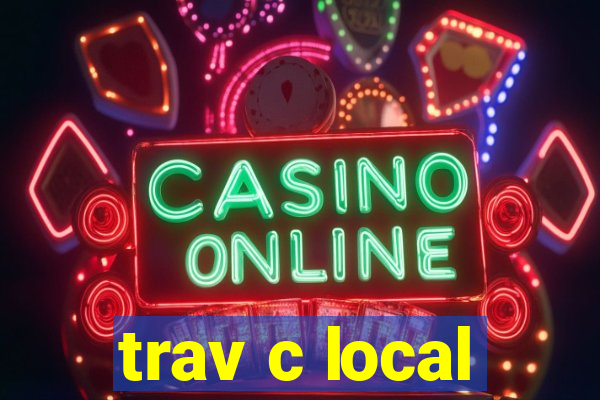 trav c local