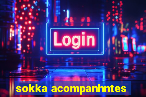 sokka acompanhntes