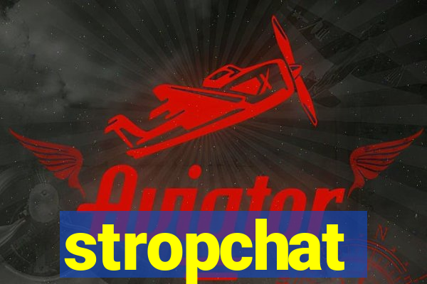 stropchat