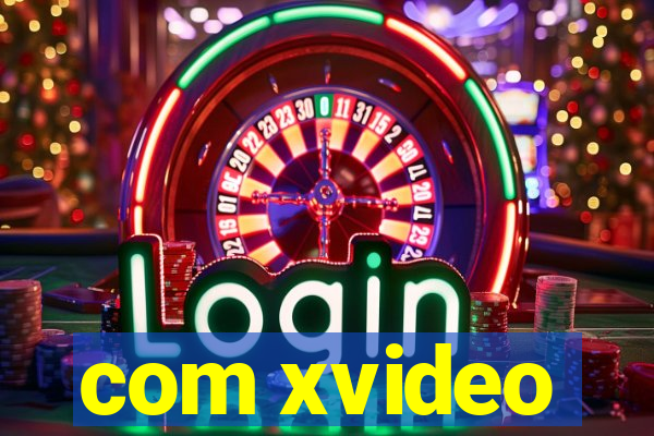 com xvideo