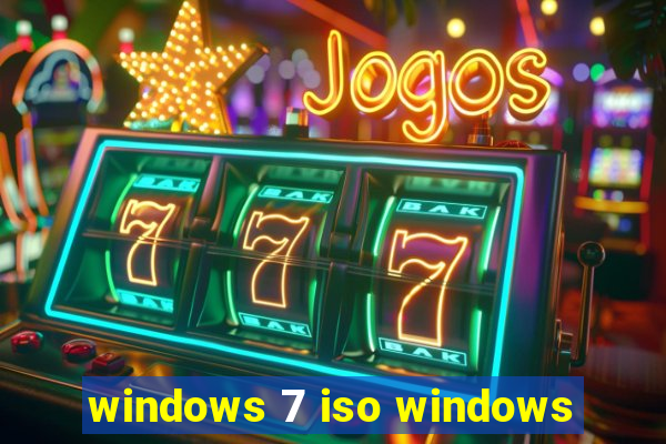 windows 7 iso windows