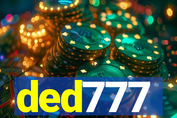 ded777