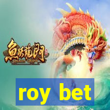 roy bet