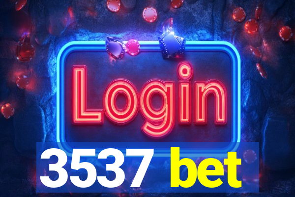 3537 bet