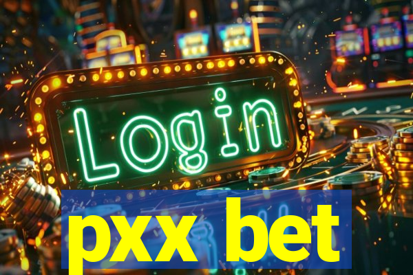pxx bet