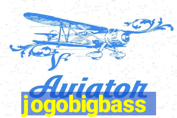 jogobigbass