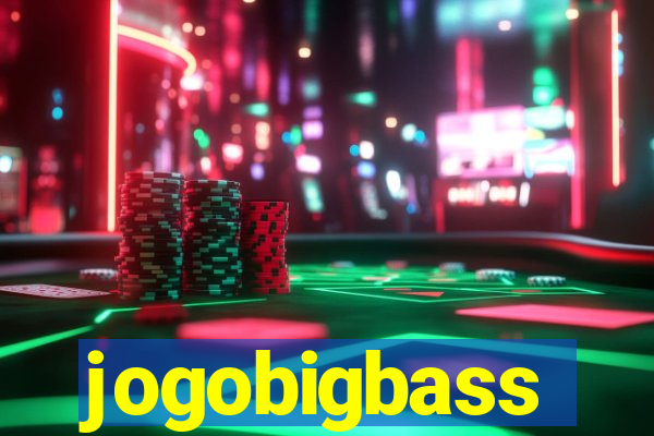 jogobigbass