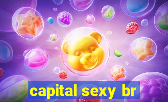 capital sexy br
