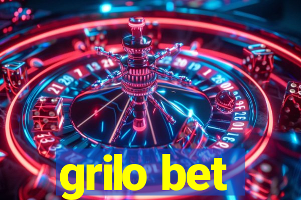grilo bet