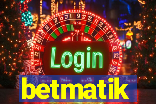 betmatik