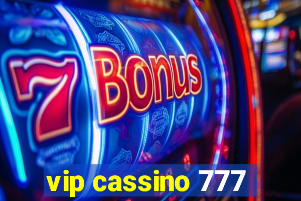 vip cassino 777