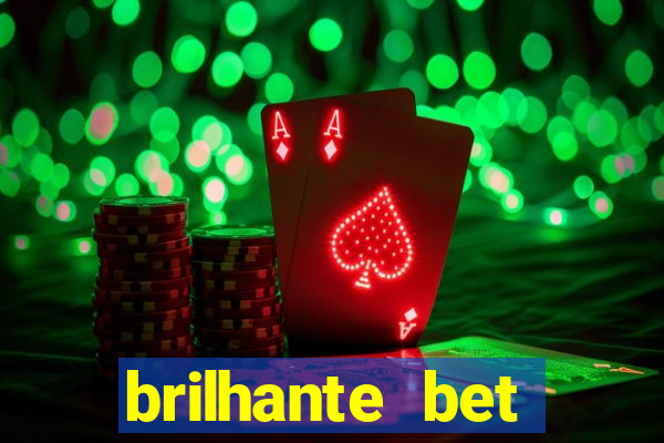 brilhante bet plataforma de jogos