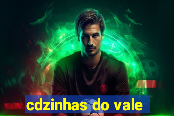 cdzinhas do vale