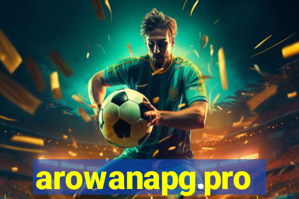arowanapg.pro