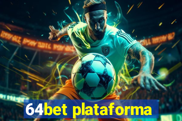 64bet plataforma