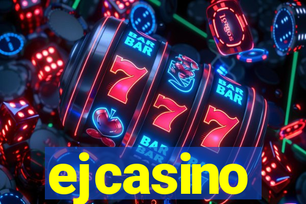 ejcasino