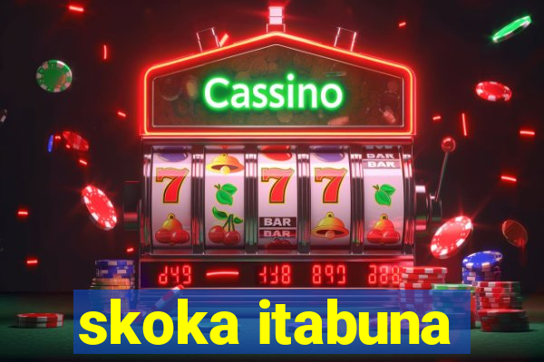 skoka itabuna