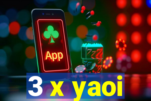 3 x yaoi