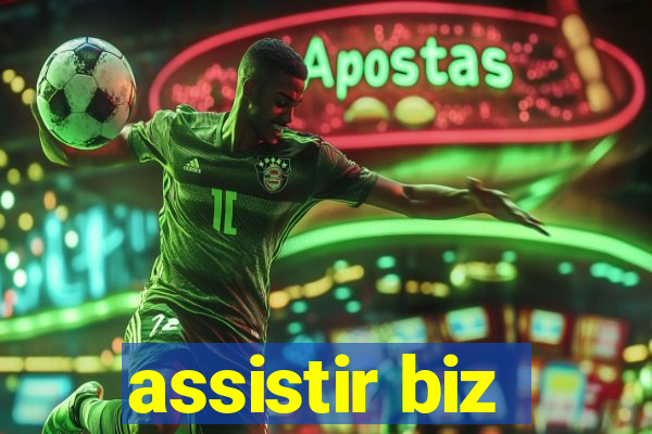 assistir biz
