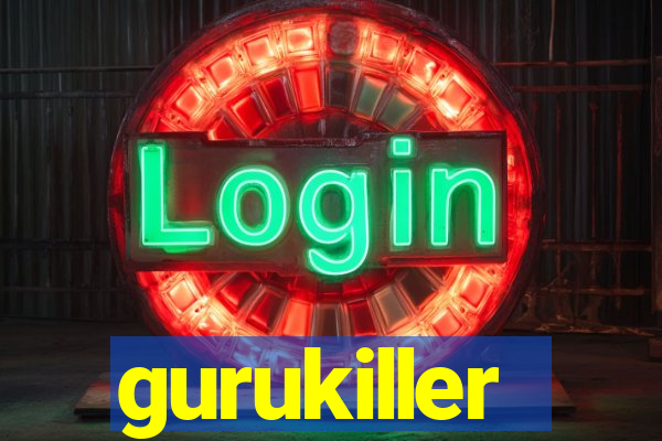 gurukiller