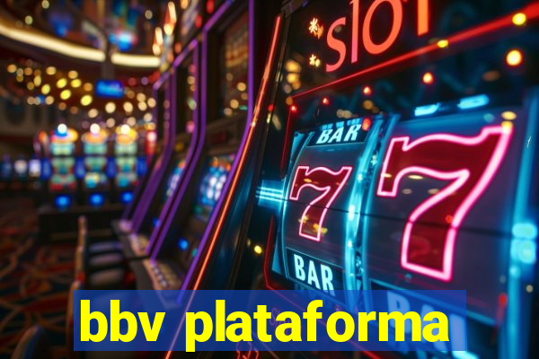 bbv plataforma