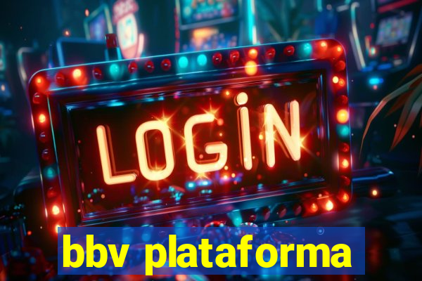 bbv plataforma