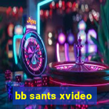 bb sants xvideo