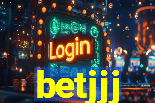 betjjj