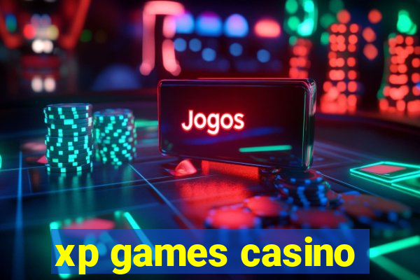 xp games casino