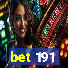 bet 191