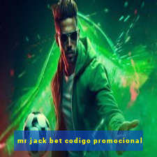 mr jack bet codigo promocional