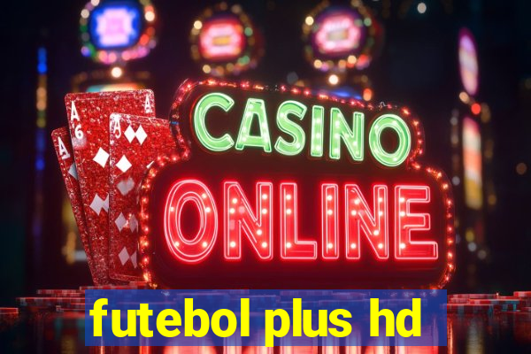 futebol plus hd