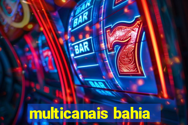 multicanais bahia