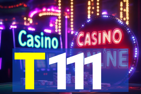 T111