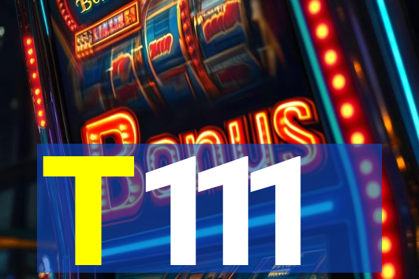 T111