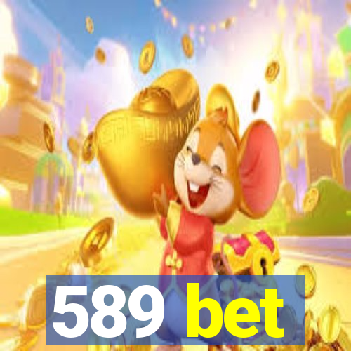 589 bet